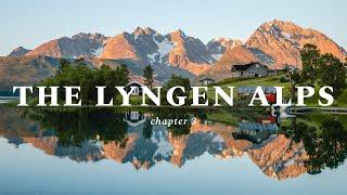 Lyngen Alps- Norway Travel Video: An Adventure Deep Into The Arctic Circle | Episode 3