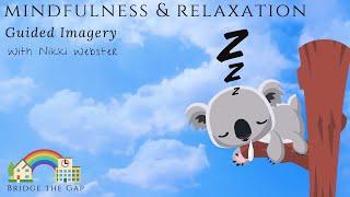 Guided Imagery - Sleep Relaxation for Children - Mindfulness - Family Wellbeing - Anxiety Support