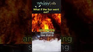 What if the Sun went out