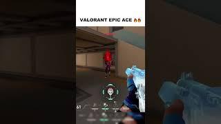  VALORANT EPIC ACE MOMENT  #valorant #shorts