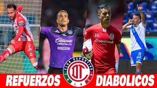 REFUERZOS DE LUJO EN TOLUCA | ANALISIS DE LOS REFUERZOS LIGA MX 2022