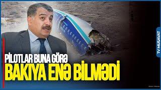 Pilotlar buna görə Bakı və yaxın hava limanlarına eniş edə bilmədi - Üzeyir Cəfərovdan AÇIQLAMA