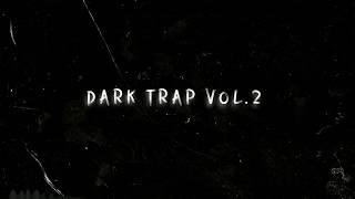 (FREE) Dark Trap Sample Pack Vol.2