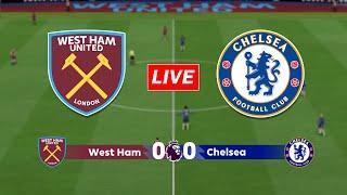 West Ham United vs Chelsea | Premier League Match Live #WHUCHE