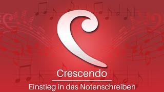 Crescendo! (Einfacher Einstieg in das Notenschreibprogramm)