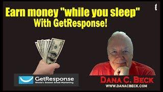 You can earn money consistenty with GetResponse 2019