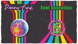 DANNY FUNK - Soul Sensation 6