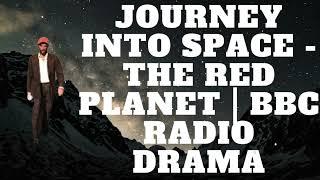 Journey into Space - The Red Planet | BBC RADIO DRAMA - Brodie Vickers
