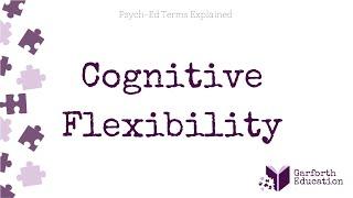 Cognitive Flexibility