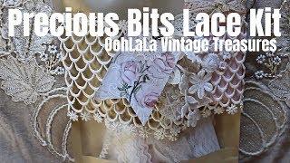 OohLaLa Vintage Treasures | Precious Bits Lace Kit