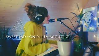 Sweet PAD - Only lies (acoustic solo by Yxami Kamicho)