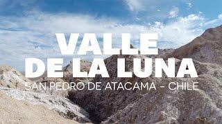 Tour Valle de la Luna, San Pedro de Atacama - Chile | #GoCarlos