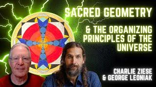 Sacred Geometry and the Organizing Principles of the Universe