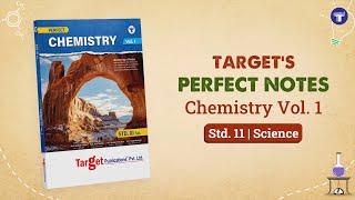 Std. 11 Perfect Chemistry Vol. 1 | Target Publications