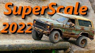 SuperScale 2022 Part1 - THE RC Crawler & Scaler Event of the Year