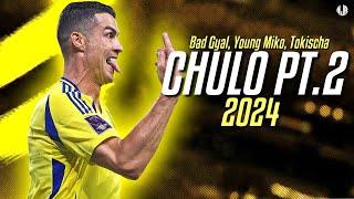 Cristiano Ronaldo ● Chulo pt.2 | Bad Gyal, Young Miko, Tokischa ᴴᴰ