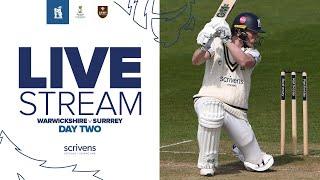  LIVE STREAM | Warwickshire v Somerset | Day Two | County Championship