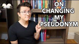 On Changing My Pseudonym