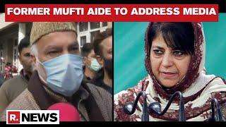 Former Mehbooba Mufti Aide Muzaffar Baig To Address Media Four Days After Exiting PDP