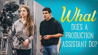 What Does a Production Assistant Do? - Film Jobs Explained