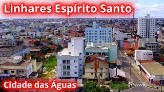 BEM-VINDOS A LINHARES A CIDADE DAS ÁGUAS NO ESPÍRITO SANTO!