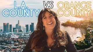 Comparing LA County and Orange County, CA! |  Best Pros and Cons