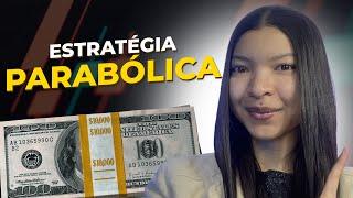 ESTRATÉGIA PARABÓLICA SAR | ESTRATÉGIA BINÁRIA