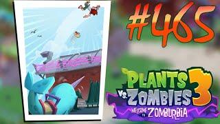 Plants vs. Zombies 3: Welcome to Zomburbia Part 465 Day 10  | Pop Cap | Android | July 24