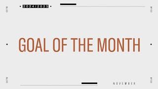 Goal of the Month | November 2024-25