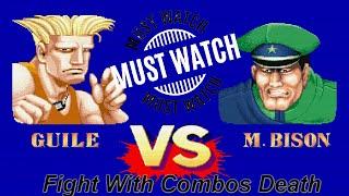 GUILE vs MR.BISON street fighter 2 champion edition (Best Rounds)