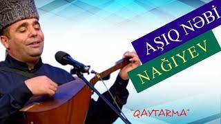 Aşıq Nəbi Nağıyev - “Qaytarma”