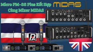 Micro Paudio PM-88 Plus Với Mixer MIDAS MR12