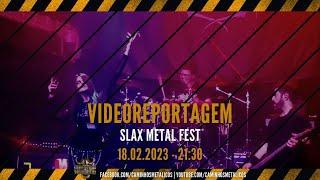 Videoreportagem Slax Metal Fest