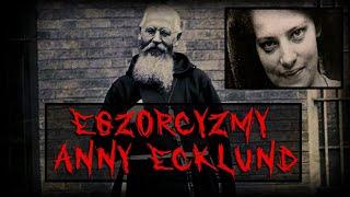 Egzorcyzmy Anny Ecklund