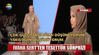 Ivana Sert'ten tesettür sürprizi