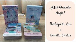 ¿Qué oráculo comprar? ¿Trabaja tu Luz o Semilla Estelar?