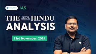 The Hindu Newspaper Analysis LIVE | 23rd November | UPSC Current Affairs Today | Shyam Kaggod