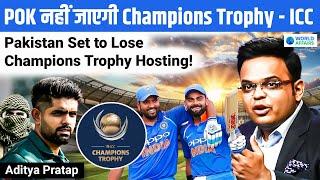 ICC Champions Trophy Tour Won't Go To Pak-Occupied Kashmir | Pakistan Set to Lose Hosting Rights!