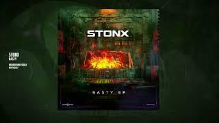 Stonx - Nasty [Neuropunk Forge]