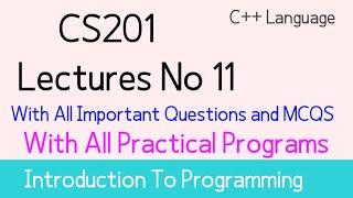 cs201 lecture 11| cs201 short lectures| cs201 short lecture 11| by Muhammad Saqib|world of education