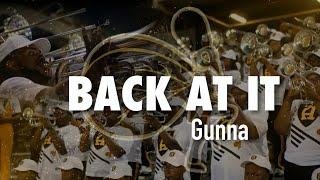 Back At It - Gunna | Alabama State University | 2023 Labor Day Classic