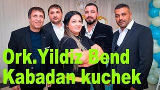 Ork.Yildiz Bend - Kabadan kujek 2019 (live version)