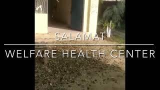 Salamat Welfare Health Center