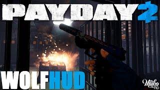 PAYDAY 2 - WOLF-HUD MOD - TUTORIAL GERMAN [2017]