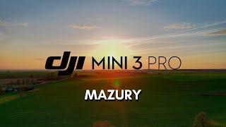 CUDA NATURY! - Mazury Zachód Słońca w 4K | DJI Mini 3 Pro