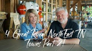 4 Great Rural Northeast Tennessee Towns Part 2