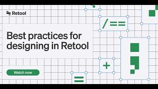 Best practices for designing in Retool