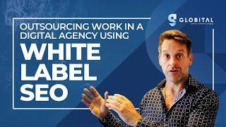 Outsourcing Work in a Digital Agency | Using A White Label SEO Reseller Service