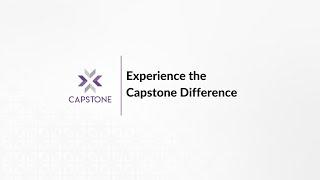 Experience the Capstone Difference