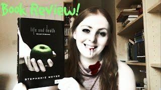 Book Review | Life And Death By Stephenie Meyer